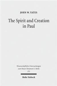 Spirit and Creation in Paul