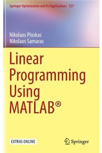 Linear Programming Using Matlab(r)