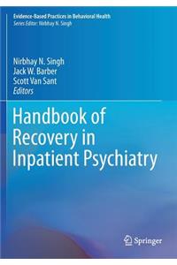 Handbook of Recovery in Inpatient Psychiatry