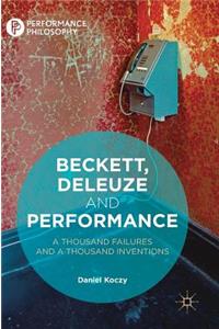 Beckett, Deleuze and Performance