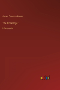 The Deerslayer