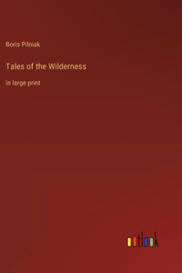 Tales of the Wilderness