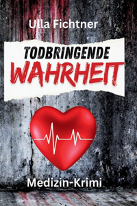 Todbringende Wahrheit