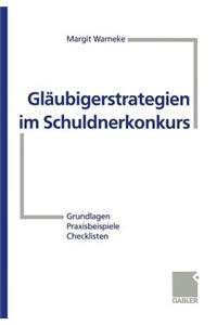 Gläubigerstrategien Im Schuldnerkonkurs