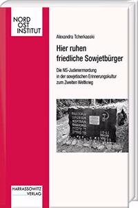 Hier Ruhen Friedliche Sowjetburger