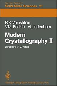 Modern Crystallography II: Structure of Crystals (Springer Series in Solid-State Sciences)