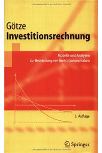 Investitionsrechnung: Modelle Und Analysen Zur Beurteilung Von Investitionsvorhaben
