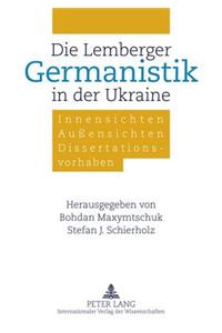 Die Lemberger Germanistik in Der Ukraine