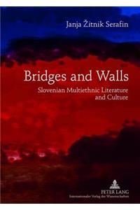 Bridges and Walls