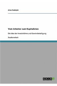 Vom Arbeiter zum Kapitalisten