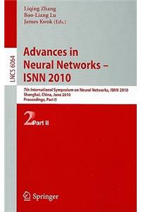 Advances in Neural Networks - ISNN 2010