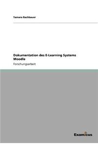 Dokumentation des E-Learning Systems Moodle