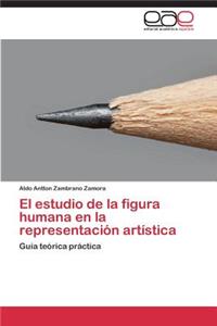 estudio de la figura humana en la representación artística