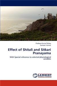 Effect of Shitali and Sitkari Pranayama