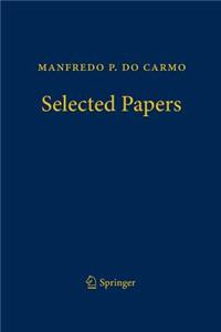 Manfredo P. Do Carmo - Selected Papers