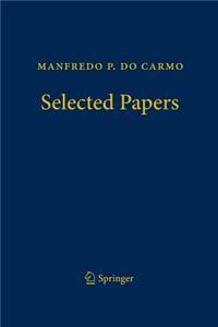 Manfredo P. Do Carmo - Selected Papers