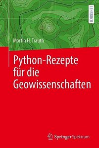 Python-Rezepte Für Die Geowissenschaften