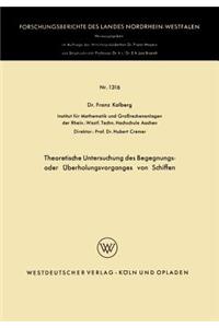 Theoretische Untersuchung des Begegnungs- oder Überholungsvorganges von Schiffen