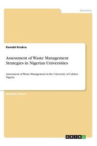 Assessment of Waste Management Strategies in Nigerian Universities