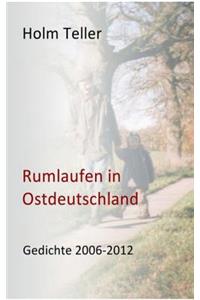 Rumlaufen in Ostdeutschland