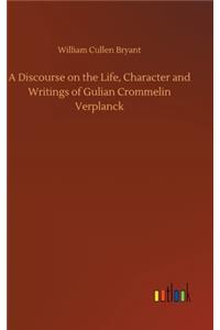 Discourse on the Life, Character and Writings of Gulian Crommelin Verplanck