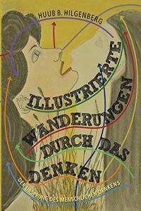 Illustrierte Wanderungen durch das Denken