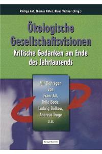 Ökologische Gesellschaftsvisionen