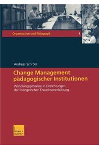 Change Management Pädagogischer Institutionen