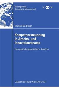 Kompetenzsteuerung in Arbeits- und Innovationsteams