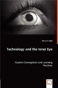 Technology and the Inner Eye