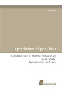 Cfd Prediction of Pool Fires
