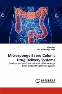 Microsponge Based Colonic Drug Delivery Systems