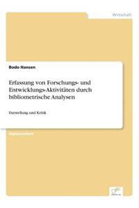 Erfassung von Forschungs- und Entwicklungs-Aktivitäten durch bibliometrische Analysen