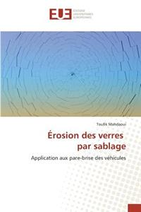 Érosion Des Verres Par Sablage