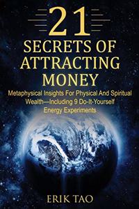 21 Secrets of Attracting Money