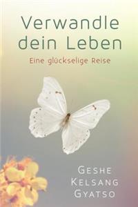 Verwandle Dein Leben