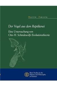 Der Vogel aus dem Reptilienei