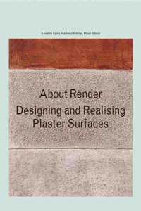 About Render: Designing and Realising Surfaces