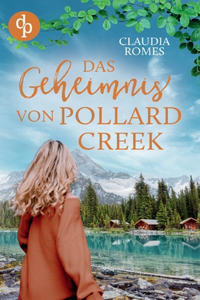 Geheimnis von Pollard Creek