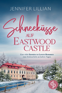 Schneeküsse auf Eastwood Castle