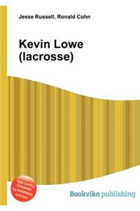 Kevin Lowe (Lacrosse)