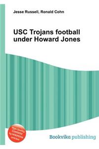 Usc Trojans Football Under Howard Jones