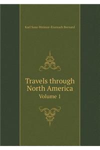 Travels through North America Volume 1