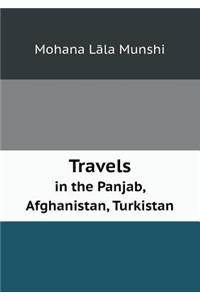 Travels in the Panjab, Afghanistan, Turkistan
