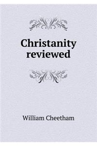 Christanity reviewed