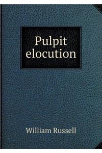 Pulpit Elocution