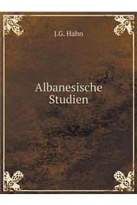 Albanesische Studien
