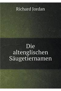 Die altenglischen Säugetiernamen