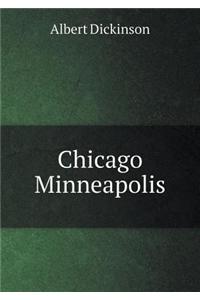 Chicago Minneapolis