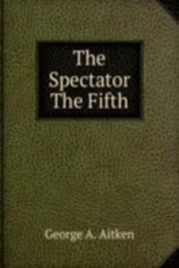 Spectator The Fifth